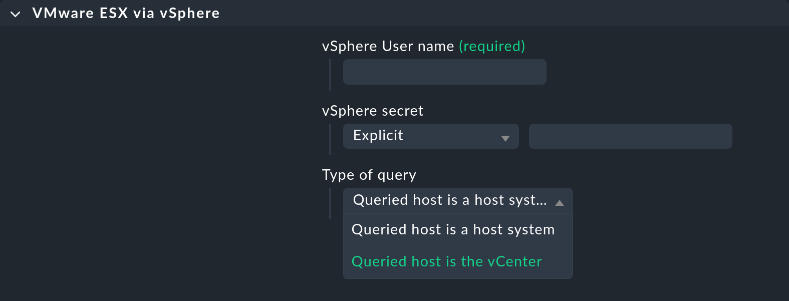 Auswahlmöglichkeiten 'host system' vs. 'vCenter' in der VMware ESXi Konfiguration.