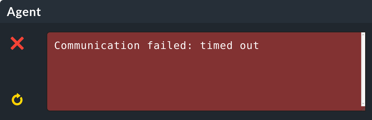 Error message of an unreachable agent during connection test.