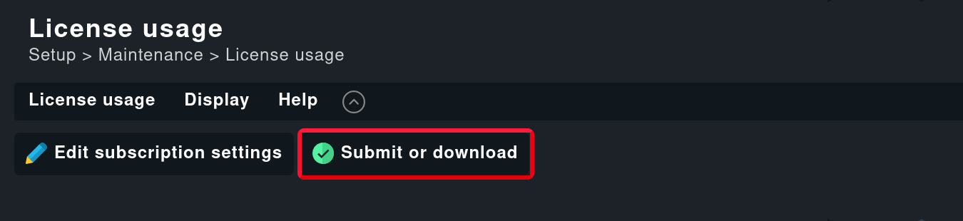 Auswahl des Knopfs 'Submit or download' auf der Seite 'License usage'.