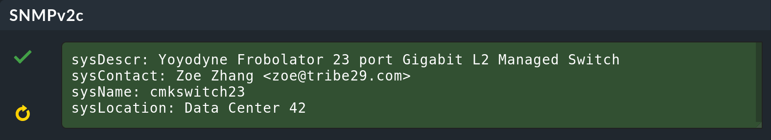 Result of the connection test to the host via SNMP.