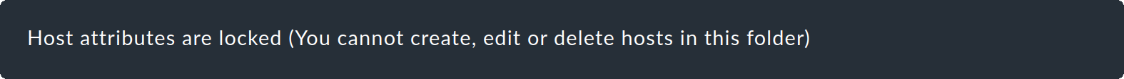 Message that editing of hosts in the folder is locked.