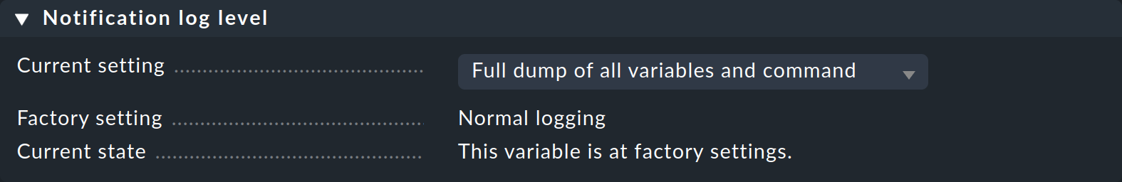 Global setting to specify the log level.