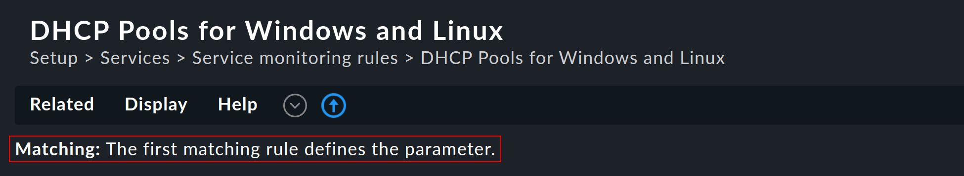 For each rule set the applicable rule evaluation is shown directly below the menu bar.